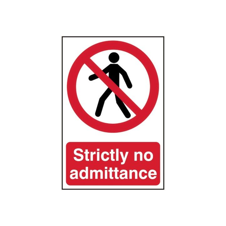 PVC SELF ADH SIGN 200mm WIDE x 300mm STRICTLY NO ADMITTANCE 0608