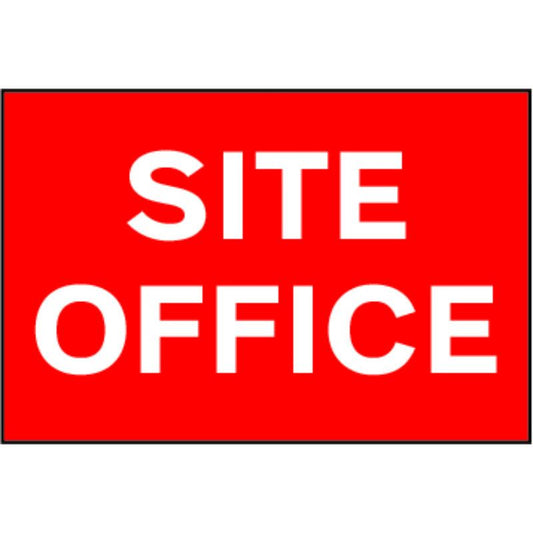 PVC SELF ADH SIGN 600mm WIDE x 400mm SITE OFFICE 4252