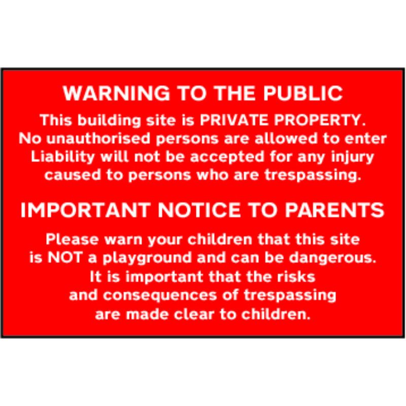 PVC SELF ADH SIGN 600mm WIDE x 400mm BUILDING SITE WARNING TO PUBLIC.... 4251