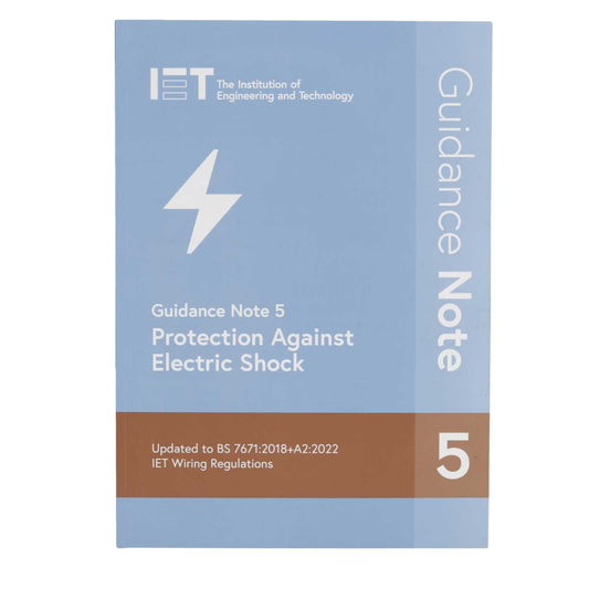 IET Guidance Note 5: Protection Against Electric Shock 9th Edition