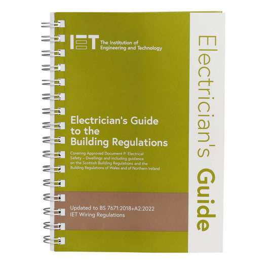IET Electricians Guide to the Building Regulations 6th Edition